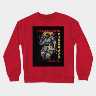 Cyberpunk samurai the future Crewneck Sweatshirt